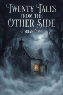 Twenty Tales from the Other Side is a collection of short ghost stories meant for the moments just before sleep—when imagination wanders and the dark feels close, but not unkind
